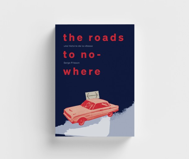 The roads to nowhere
