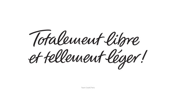 Totalement libre ...