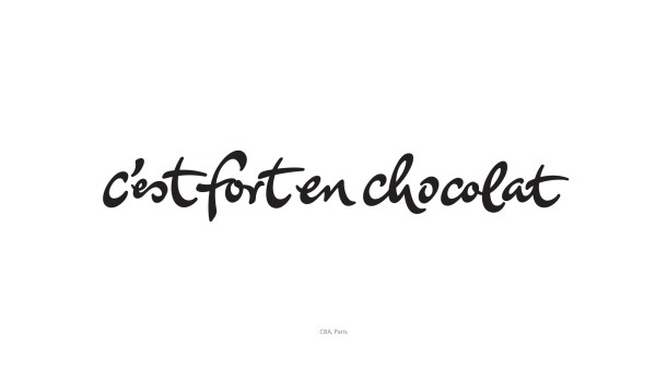 c'est fort en chocolat