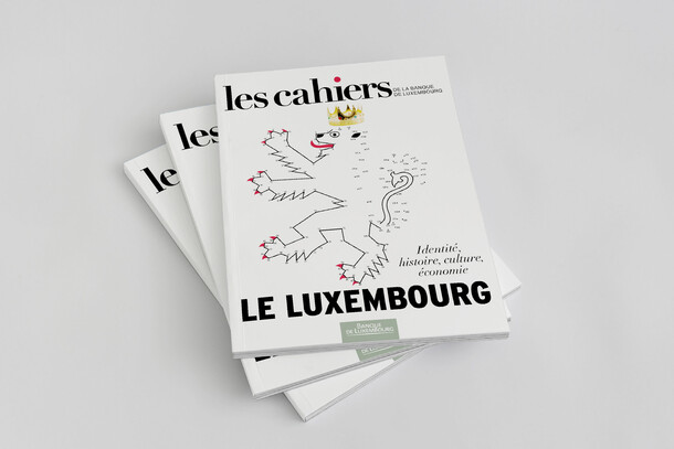 Les cahiers de la Banque de Luxembourg