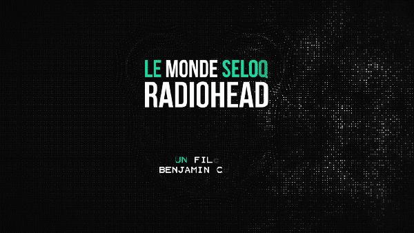 Le Monde Selon Radiohead // Arte